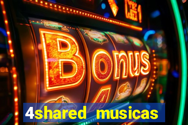 4shared musicas para baixar